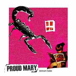 Proud Mary - Ocean Park