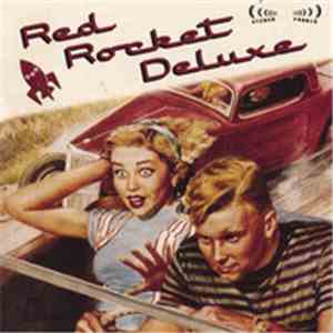 Red Rocket Deluxe - Red Rocket Deluxe