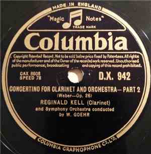 Reginald Kell, W. Goehr - Concertino For Clarinet And Orchestra Op. 26