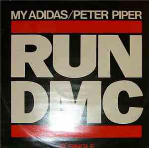 Run D.M.C. - My Adidas / Peter Piper