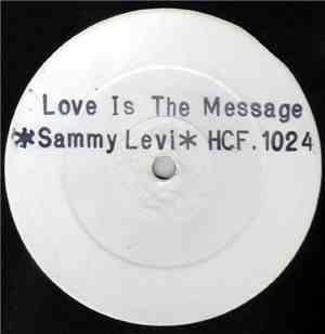 Sammy Levi - Love Is The Message