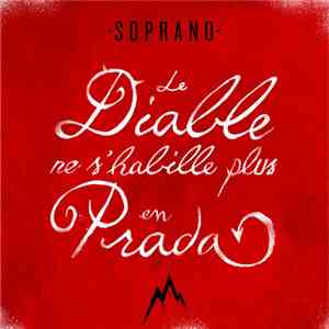 Soprano  - Le Diable Ne S'Habille Plus En Prada