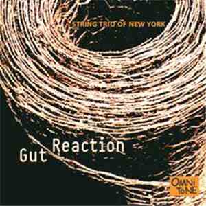 String Trio Of New York - Gut Reaction