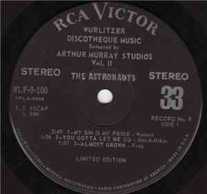 The Astronauts  - Wurlitzer Discotheque Music Selected By Arthur Murray Studios Vol. II