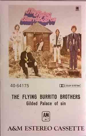 The Flying Burrito Brothers - Gilded Palace Of Sin