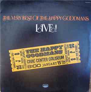 The Happy Goodman Family - The Very Best Of The Happy Goodmans