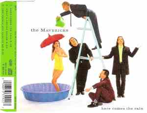 The Mavericks - Here Comes The Rain