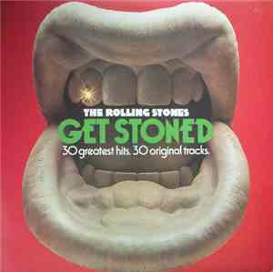 The Rolling Stones - Get Stoned - The Rolling Stones 30 Greatest Hits