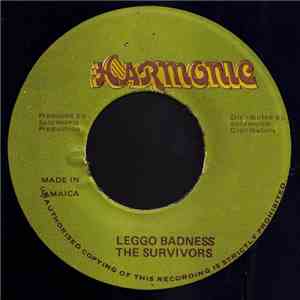 The Survivors  - Leggo Badness