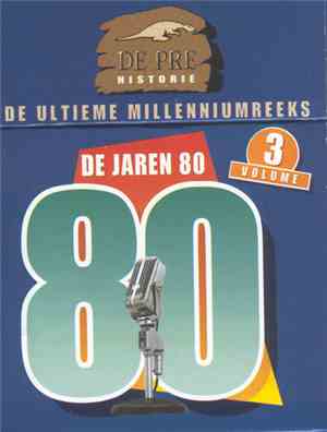Various - De Pre Historie - De Jaren 80 Volume 3