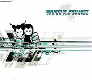 Wamdue Project - You're The Reason