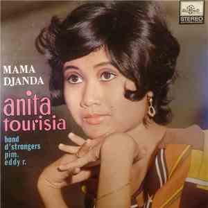Anita Tourisia, D'Strangers - Mama Djanda
