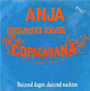 Anja  - Heimwee Naar Copacabana / Duizend Dagen, Duizend Nachten