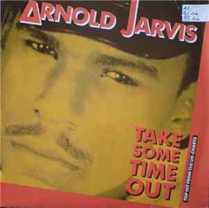 Arnold Jarvis - Take Some Time Out