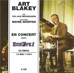 Art Blakey And The Jazz Messengers Featuring Wayne Shorter - En Concert Avec Europe 1 - Olympia - 13 Mai  • 1961
