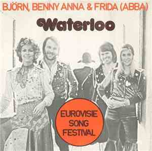 Björn, Benny, Anna & Frida, ABBA - Waterloo