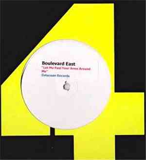 Boulevard East - Let Me Feel Your Arms Around Me