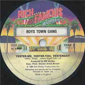 Boys Town Gang - Yester-Me, Yester-You, Yesterday