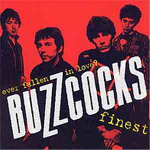 Buzzcocks - Ever Fallen In Love? - Buzzcocks Finest