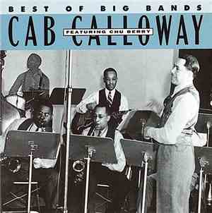Cab Calloway Featuring Chu Berry - Best Of Big Bands