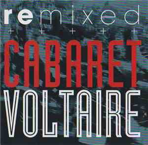 Cabaret Voltaire - Remixed