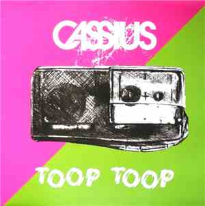 Cassius - Toop Toop