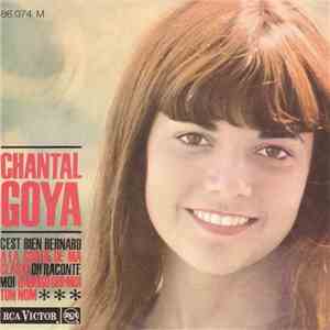 Chantal Goya - C'Est Bien Bernard / A La Sortie De Ma Classe / Oh Raconte Moi / D'abord Dis-Moi Ton Nom