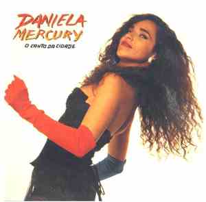 Daniela Mercury - O Canto Da Cidade