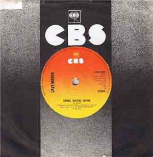 Dave Mason - Crying, Waiting, Hoping / Save Your Love