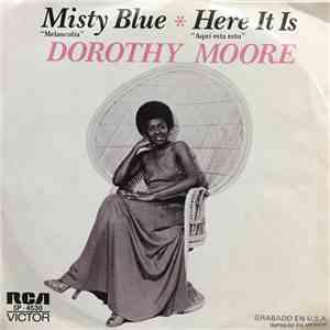 Dorthy Moore - Misty Blue / Here It Is
