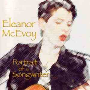 Eleanor McEvoy - Portrait of a Songwriter