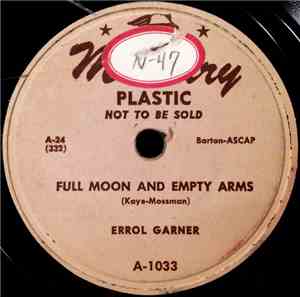 Errol Garner - Full Moon And Empty Arms / Memories Of You