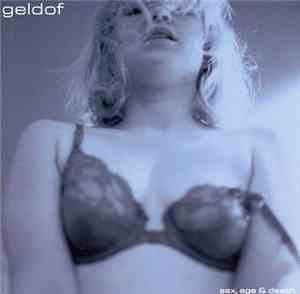 Geldof - Sex, Age & Death