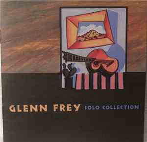Glenn Frey - Solo Collection