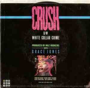 Grace Jones - Crush / White Collar Crime
