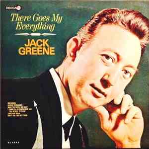 Jack Greene - There Goes My Everything