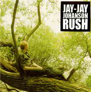 Jay-Jay Johanson - Rush