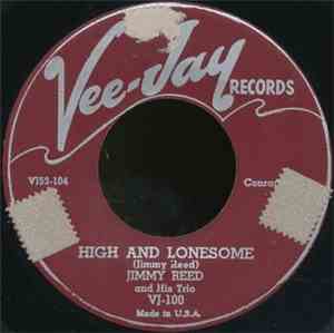 Jimmy Reed And His Trio - High And Lonesome / Roll And Rhumba