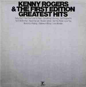 Kenny Rogers & The First Edition - Greatest Hits