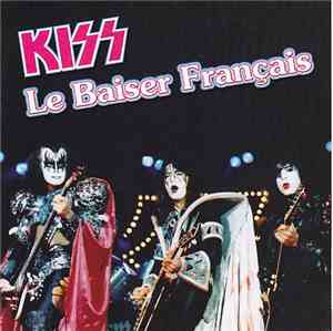 Kiss - Le Baiser Français