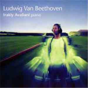 Ludwig van Beethoven - Irakly Avaliani - Sonate N°30 / Sonate N°31 / Sonate N°32