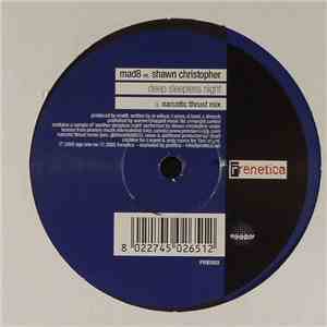 Mad8 vs. Shawn Christopher - Deep Sleepless Night (Remixes)