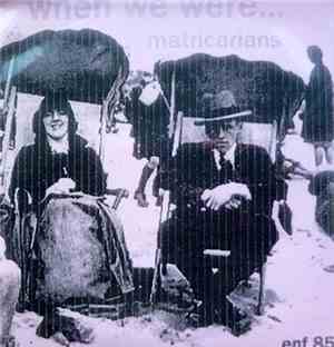 Matricarians - When We Were...