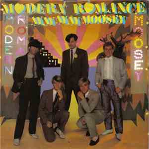 Modern Romance - Ay Ay Ay Ay Moosey