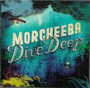 Morcheeba - Dive Deep