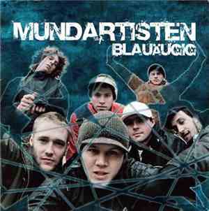 Mundartisten - Blauäugig
