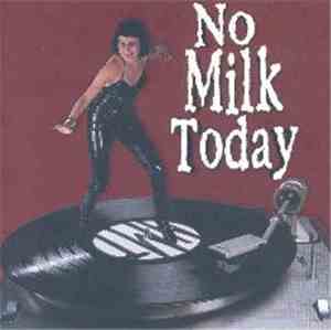 No Milk Today - Devolvam Meu Vinil!