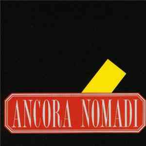 Nomadi - Ancora Nomadi