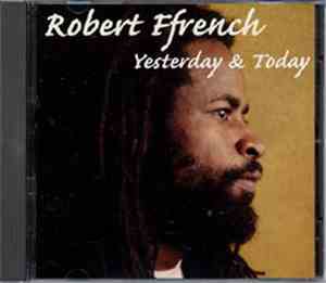 Robert Ffrench - Yesterday & Today