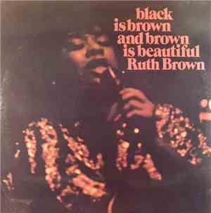 Ruth Brown - Black Is Brown And Brown Is Beautiful